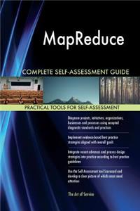 MapReduce Complete Self-Assessment Guide