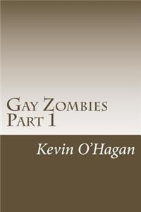 Gay Zombies Part 1
