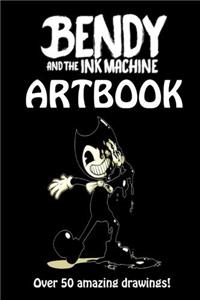 Bendy and the Ink Machine Artbook: Over 50 Amazing Drawings!