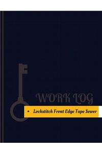 Lockstitch Front Edge Tape Sewer Work Log