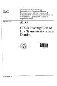 AIDS: CDC's Investigation of HIV Transmissions by a Dentist