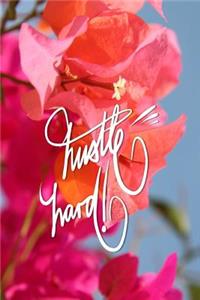 Hustle Hard