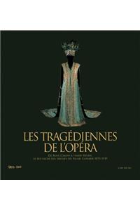 Les Tragédiennes de l'Opéra