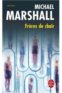 Freres de Chair