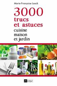 3000 trucs et astuces