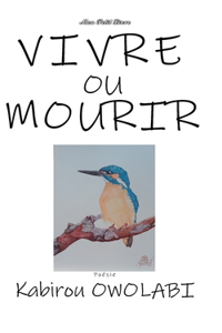 Vivre ou Mourir