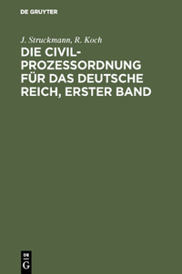 Civilprozeßordnung für das Deutsche Reich, Erster Band