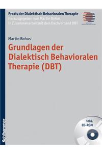 Grundlagen Der Dialektisch Behavioralen Therapie (Dbt)
