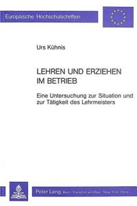 Lehren Und Erziehen Im Betrieb