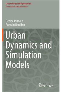 Urban Dynamics and Simulation Models