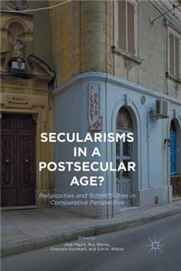 Secularisms in a Postsecular Age?