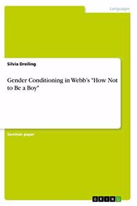 Gender Conditioning in Webb's 