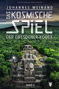 Das Kosmische Spiel Band2