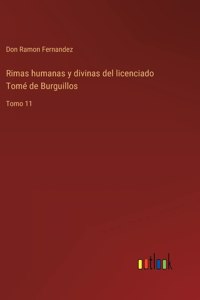 Rimas humanas y divinas del licenciado Tomé de Burguillos