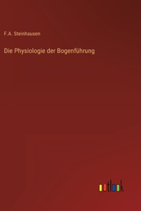 Physiologie der Bogenführung