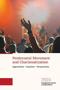 Pentecostal Movement and Charismatization