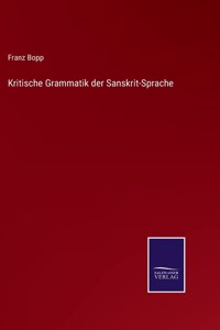Kritische Grammatik der Sanskrit-Sprache