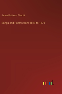 Songs and Poems from 1819 to 1879