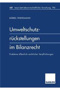 Umweltschutzrückstellungen im Bilanzrecht