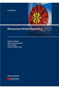 Mechanised Shield Tunnelling