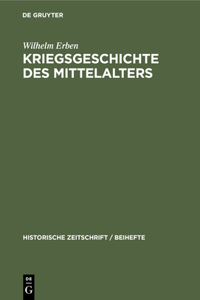 Kriegsgeschichte Des Mittelalters