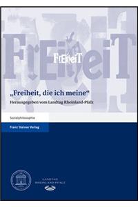 Freiheit, Die Ich Meine