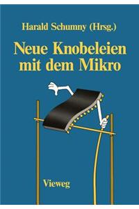 Neue Knobeleien Mit Dem Mikro