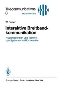 Interaktive Breitbandkommunikation