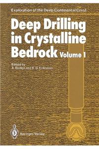 Deep Drilling in Crystalline Bedrock. Proceedings of the International Symposium Held in Mora and Orsa, September 7-10, 1987