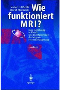 Wie Funktioniert MRI? 2nd Ed