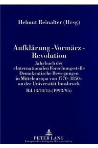 Aufklaerung - Vormaerz - Revolution