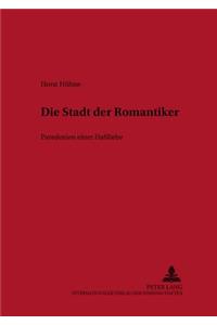 Die Stadt Der Romantiker