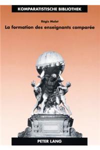 La Formation Des Enseignants Comparee