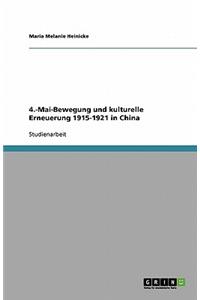 4.-Mai-Bewegung und kulturelle Erneuerung 1915-1921 in China