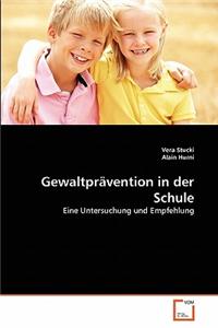 Gewaltprävention in der Schule