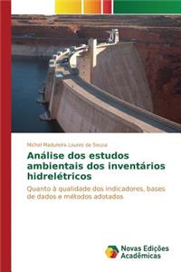 Análise dos estudos ambientais dos inventários hidrelétricos
