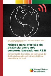 Método para aferição de distância entre nós sensores baseado em RSSI