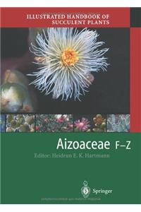 Illustrated Handbook of Succulent Plants: Aizoaceae F-Z