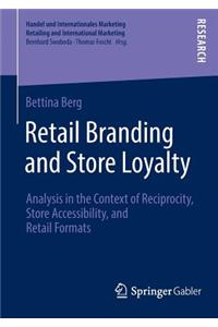 Retail Branding and Store Loyalty