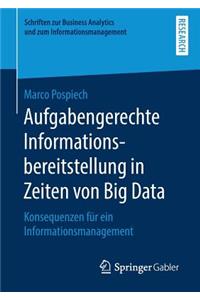 Aufgabengerechte Informationsbereitstellung in Zeiten von Big Data