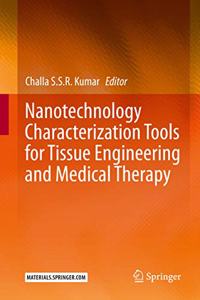 Nanotechnology Characterization Tools for Tissue Engineering and Medical Therapy