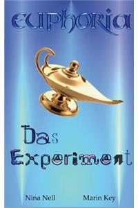 Euphoria - Das Experiment