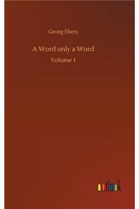 A Word only a Word