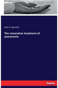 restorative treatment of pneumonia