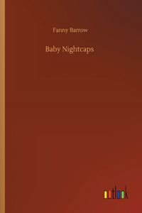 Baby Nightcaps
