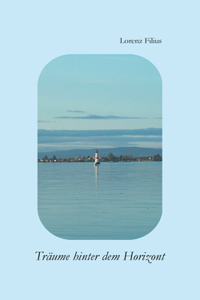 Träume hinter dem Horizont