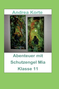 Abenteuer mit Schutzengel Mia