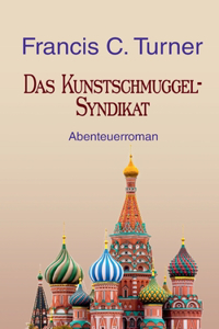 Kunstschmuggel-Syndikat