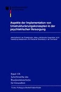 Aspekte Der Implementation Von Umstrukturierungskonzepten in Der Psychiatrischen Versorgung