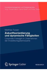 Zukunftsorientierung und dynamische Fähigkeiten